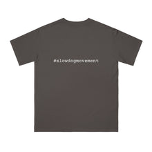 Indlæs billede til gallerivisning &#39;SLOW wear&#39; Organic Unisex Classic T-Shirt
