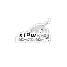 Загрузить изображение в средство просмотра галереи, &#39;SLOW wear&#39; SLOW DOG MOVEMENT© logo Die-Cut Stickers
