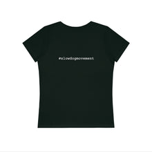 Indlæs billede til gallerivisning Unisex &#39;SLOW wear&#39; Organic Women&#39;s Expresser T-Shirt
