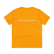 Load image into Gallery viewer, &#39;SLOW wear&#39; fan SLOW DOG MOVEMENT© Film Poster Unisex T-shirt
