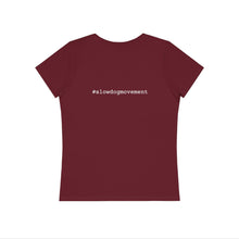 Indlæs billede til gallerivisning Unisex &#39;SLOW wear&#39; Organic Women&#39;s Expresser T-Shirt
