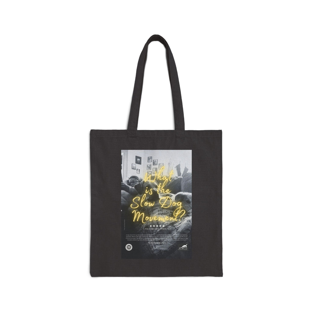 'SLOW wear' SLOW DOG MOVEMENT© Film Poster Cotton Canvas Tote Bag